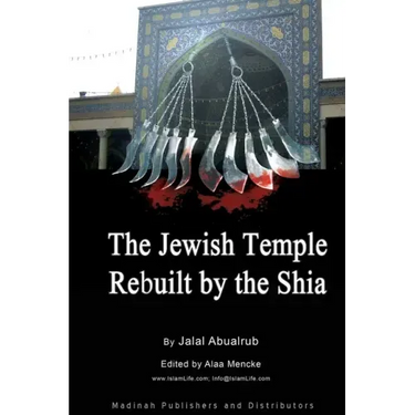 Jewish Temple Rebuilt by the Shi'a: Shi`a Religion
