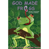 God Made Frogs