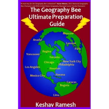 The Geography Bee Ultimate Preparation Guide