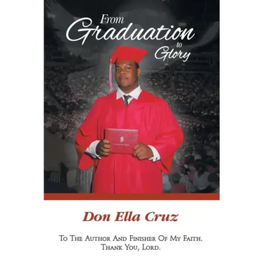 From Graduation to Glory