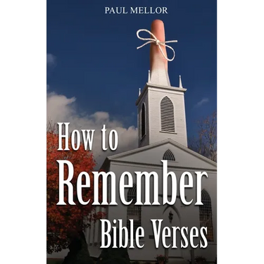 How to Remember Bible Verses