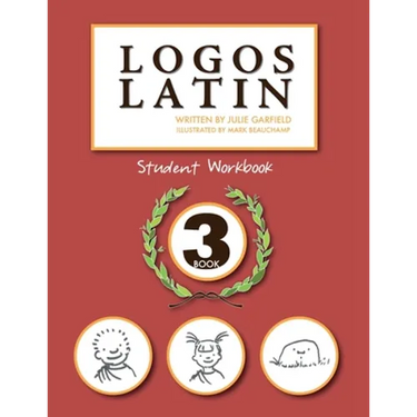 Logos Latin 3 Student Workbook