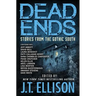 Dead Ends: Stories from the Gothic South