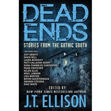 Dead Ends: Stories from the Gothic South