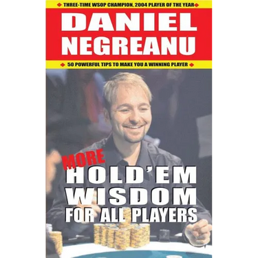 More Hold'em Wisdom for All Players
