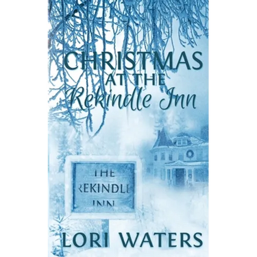 Christmas at the Rekindle Inn