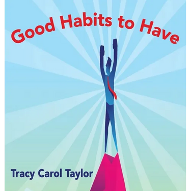 Good Habits to Have