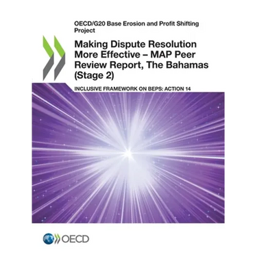 Making Dispute Resolution More Effective - MAP Peer Review Report, The Bahamas (Stage 2)