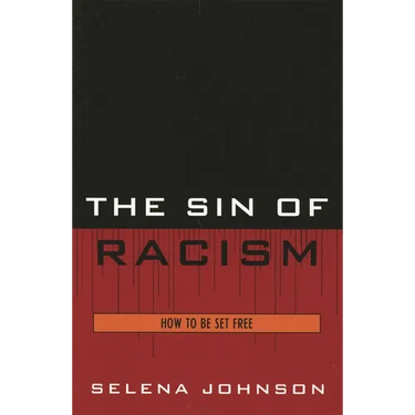Sin of Racism: How to be Set Free