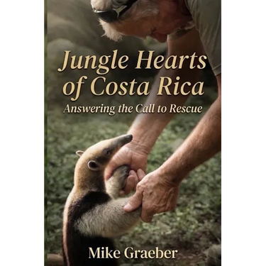 Jungle Hearts of Costa Rica: Answering the Call to Rescue