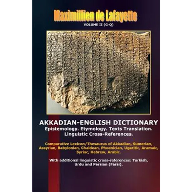 Akkadian-English Dictionary. Volume II (G-Q)