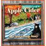 Apple Cider: An Uncle George Story Book 8