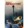 Deadly Contradictions: The New American Empire and Global Warring