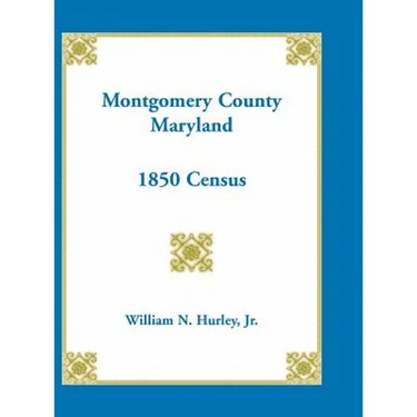 Montgomery County, Maryland 1850 Census
