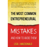 The Most Common Entrepreneurial Mistakes and How to Avoid Them