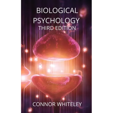 Biological Psychology: Third Edition