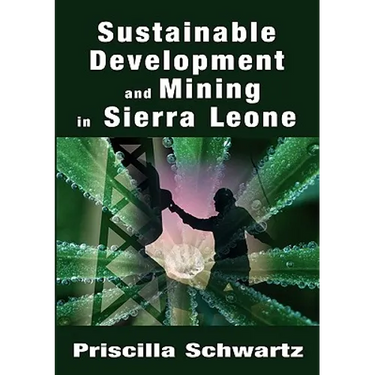 Sustainable Development and Mining in Sierra Leone