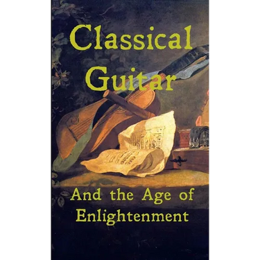 Classical Guitar and the Age of Enlightenment