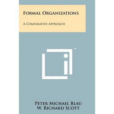 Formal Organizations: A Comparative Approach