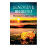 Genevi钁e Behrend - Premium Collection: Your Invisible Power, How to Live Life and Love It, Attaining Your Heart's Desire