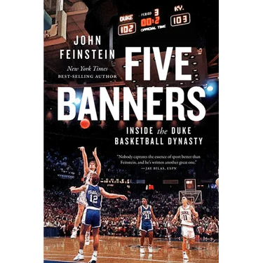 Five Banners: Inside the Duke Basketball Dynasty