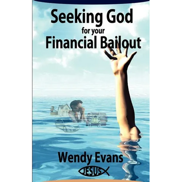 Seeking God For Your Financial Bailout