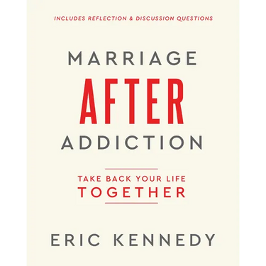 Marriage After Addiction: Take Back Your Life Together