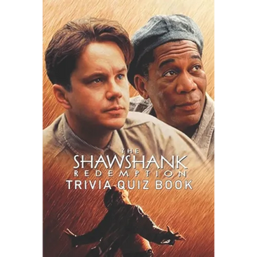 The Shawshank Redemption: Trivia Quiz Book