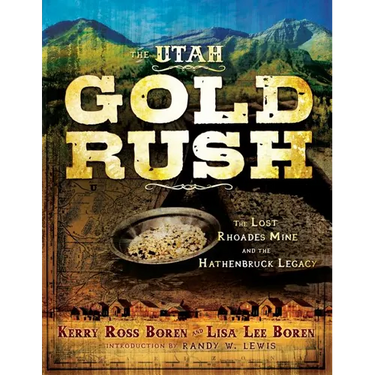The Utah Gold Rush
