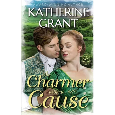 The Charmer Without a Cause: An Irish Historical Romance
