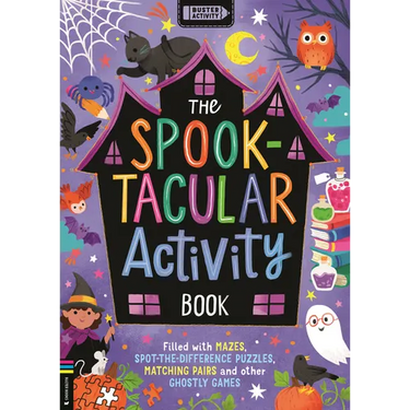 The Spook-Tacular Activity Book: Filled with Mazes, Spot-The-Difference Puzzles, Matching Pairs and Other Ghostly Games