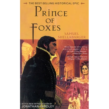 Prince of Foxes: The Best-Selling Historical Epic
