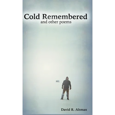 Cold Remembered and other poems