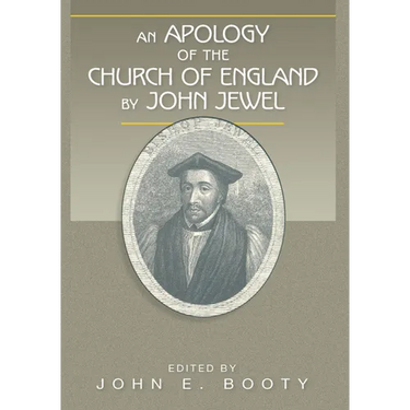 An Apology of the Church of England by John Jewel