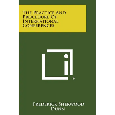 The Practice And Procedure Of International Conferences