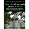Easy LDS Fingerstyle Guitar Hymns