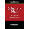 Enthusiastic Ideas: A Good Word for Each Day of the Year