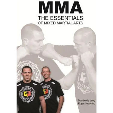 MMA, The essentials of Mixed Martial Arts