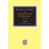 Record of the Courts of Chester County, Pennsylvania 1681-1697