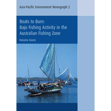 Boats to Burn: Bajo Fishing Activity in the Australian Fishing Zone