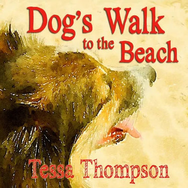 Dog's Walk to the Beach: Beautifully Illustrated Rhyming Picture Book - Bedtime Story For Young Children (Dog's Walk Series 2)