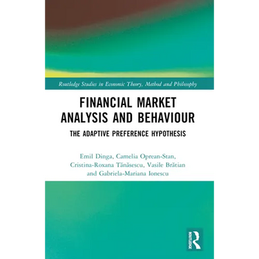 Financial Market Analysis and Behaviour: The Adaptive Preference Hypothesis