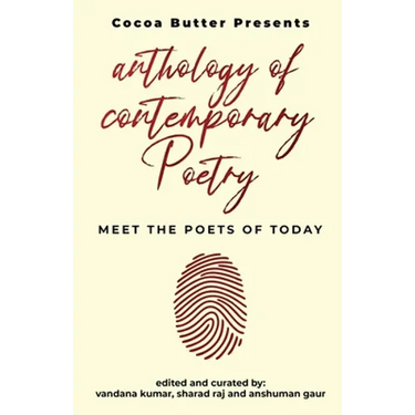 Anthology of Contemporary Poetry: Meet the Poets of Today