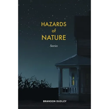 Hazards of Nature: Stories: Stories
