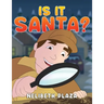 Is it Santa?