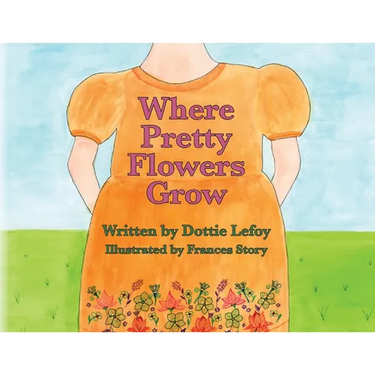 Where Pretty Flowers Grow