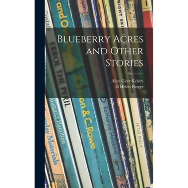 Blueberry Acres and Other Stories