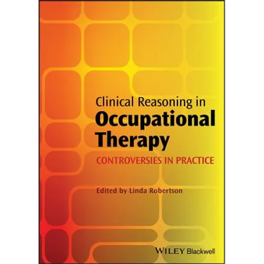 Clinical Reasoning in Occupational Therapy