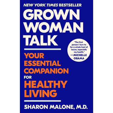 Grown Woman Talk: Your Essential Companion for Healthy Living