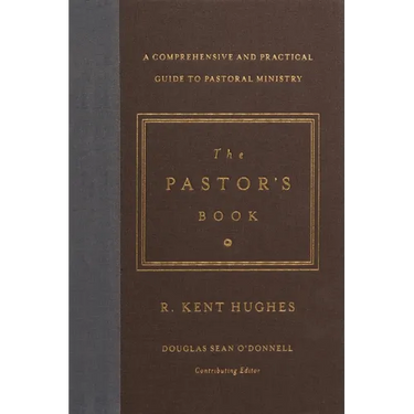 The Pastor's Book: A Comprehensive and Practical Guide to Pastoral Ministry